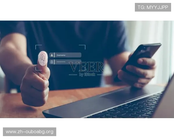 欧博会员登录入口官方推荐安全登录方式,保障用户账号信息安全与游戏体验顺畅 欧博会员登录入口官方推荐安全登录方式,保障用户账号信息安全与游戏体验顺畅